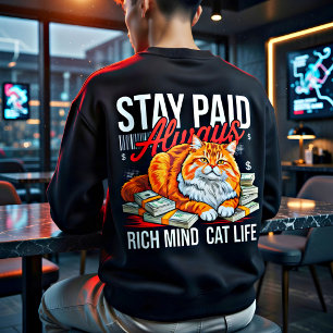 Sweatshirt Entrepreneur Hommes - Restez Toujours Payé Chat Pa