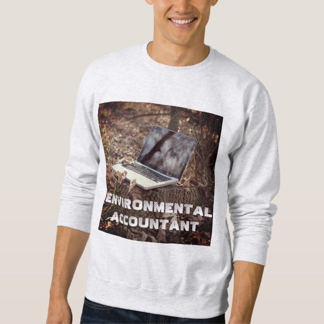 Sweatshirt "Environmental Accountant" (Vorderseite)