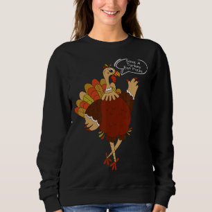 Sweatshirt Épargnez une dinde mangez de la pizza Jour de Than