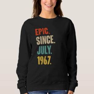 Sweatshirt Epic depuis juillet 1967 55 ans 55e anniversaire