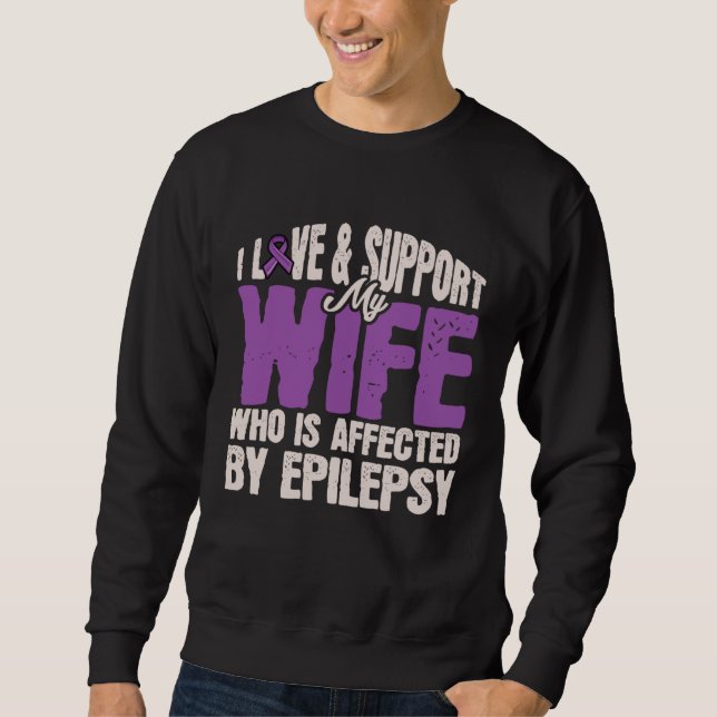 Sweatshirt Epilepsy Awareness Support Wife (Devant)