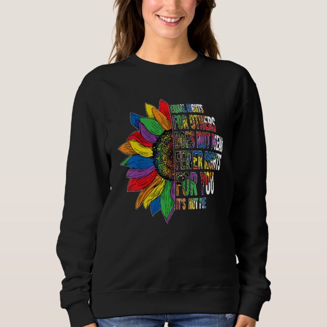 Sweatshirt Equal Rights For Others It's Not Pie LGBT Ally Pri (Devant)