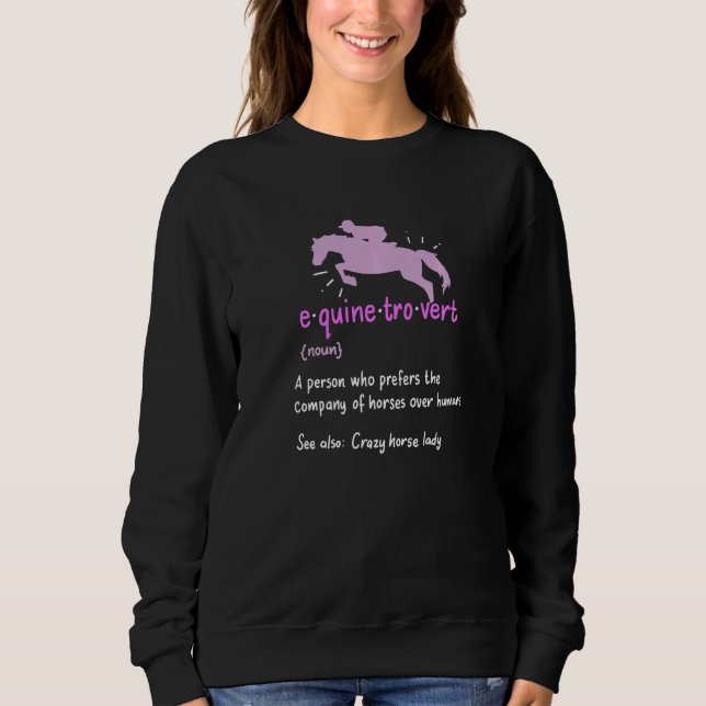 Sweatshirt Equinetrovert Horse For Horse (Devant)