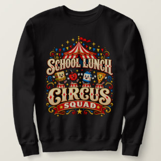 Sweatshirt Équipe de drôles de cantine scolaire Personnel de