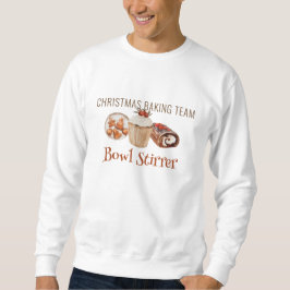 Sweatshirt Équipe de pâtisserie de Noël Bowl Stirrer T-Shirt