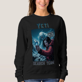 Sweatshirt Équipe de recherche Yeti Bigfoot Sasquatch Selfie