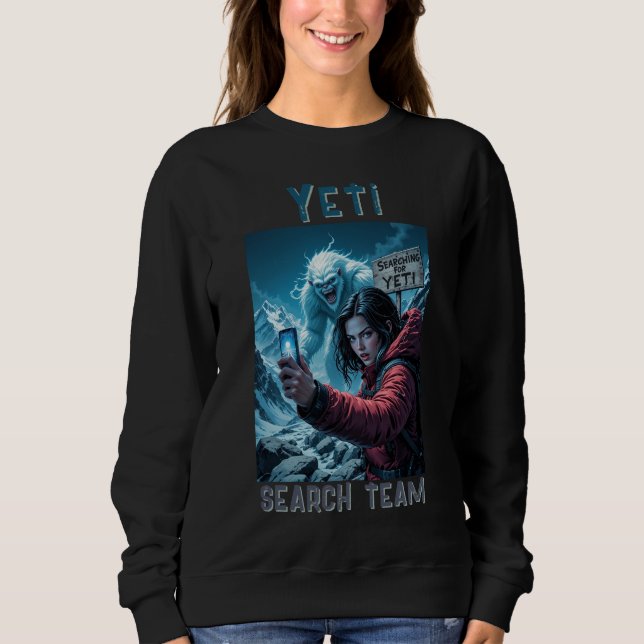 Sweatshirt Équipe de recherche Yeti Bigfoot Sasquatch Selfie (Devant)