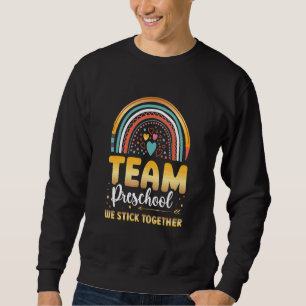 Sweatshirt Équipe de rentrée scolaire Maternelle Nous restons