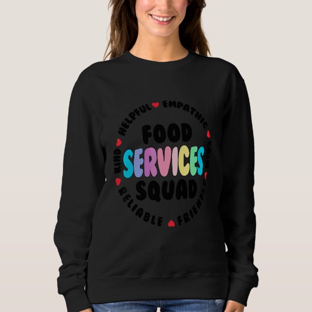Sweatshirt Équipe de services alimentaires Équipe de cafétéri (Devant)