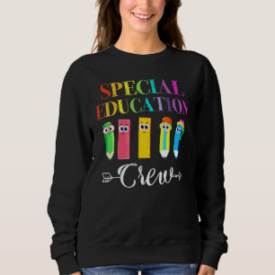 Sweatshirt Équipe D'Éducation Spéciale Premier Jour De L'Étud