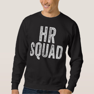 Sweatshirt Équipe Des Ressources Humaines Équipe Des Chefs Co