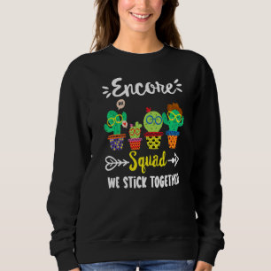 Sweatshirt Équipe Encore Squad School Cactus Encore Enseignan