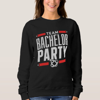 Sweatshirt Équipe enterrement de vie de garçon mariée