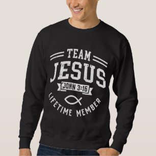 Sweatshirt Équipe Jésus John 316 Membre à vie Dieu chrétien