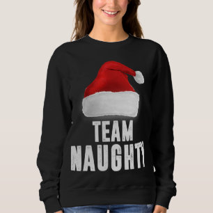 Sweatshirt Équipe Naughty Funny Noël Pyjama Famille Matchin