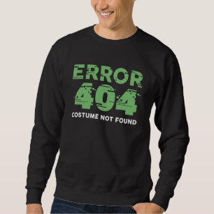 Sweatshirt Erreur 404 Costume introuvable