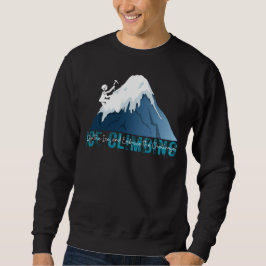 Sweatshirt Escalade des glaces - Relever le défi, été 2024