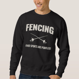 Sweatshirt Escrime Les Autres Sports Sont Inutiles T