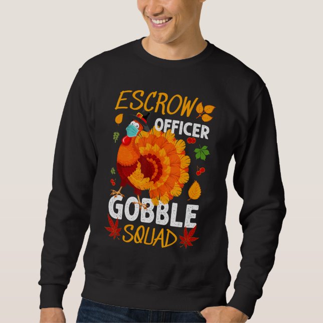 Sweatshirt Escrow Officier Gobble Squad Turquie Thanksgiving  (Devant)
