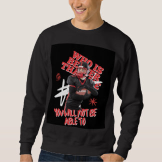 Sweatshirt "Essayez d'être comme moi, mais vous ne pouvez pas