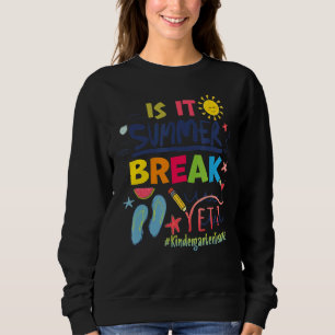 Sweatshirt Est-Ce Pause Été Pourtant Enseignant De La materne
