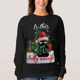 Sweatshirt Est-Ce Que Ce Jolly Assez Grumpy Black Chat Noël L