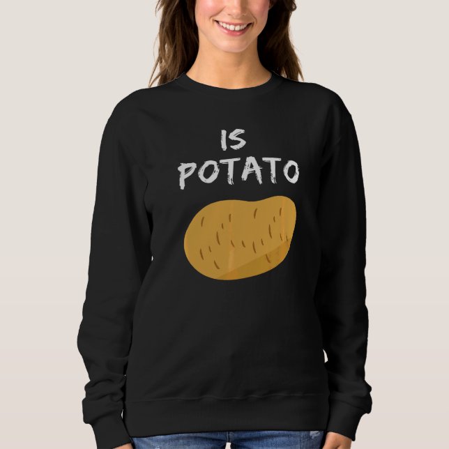 Sweatshirt Est de la pomme de terre 6 (Devant)