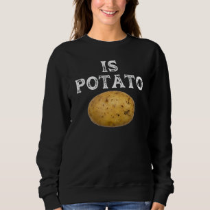 Sweatshirt Est La Pomme De Terre À La Télévision Comme On Le