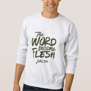 Sweatshirt Et la Parole devint Chair 2