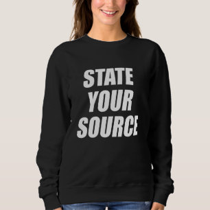 Sweatshirt Établissez votre source Drôle Slogan sarcastique h