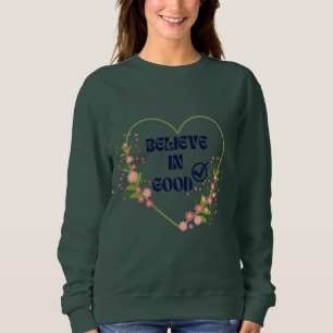 Sweatshirt Été Unisex Citation Coeur Floral B I G Vêtements