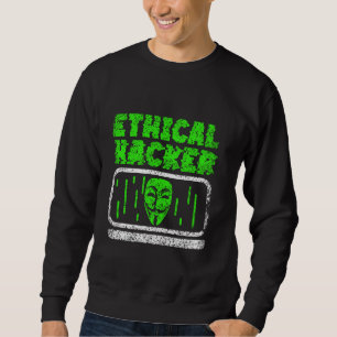 Sweatshirt Éthique Hacker Hack Hacking Informatique Hacker