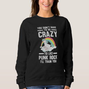 Sweatshirt Être fou pour aimer Punk Rock Punk Rock