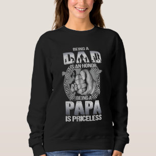 Sweatshirt Être Papa Est Un Honneur Être Papa Est Un Vain Ine