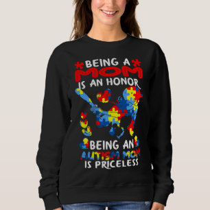 Sweatshirt Être Une Mère Est Un Honneur Être Un Autisme