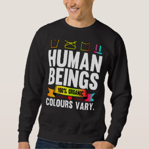 Sweatshirt Êtres Humains 100 Couleurs Organiques Varient Lgbt