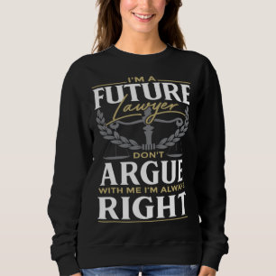 Sweatshirt Étudiant en droit un futur avocat ou Avocat