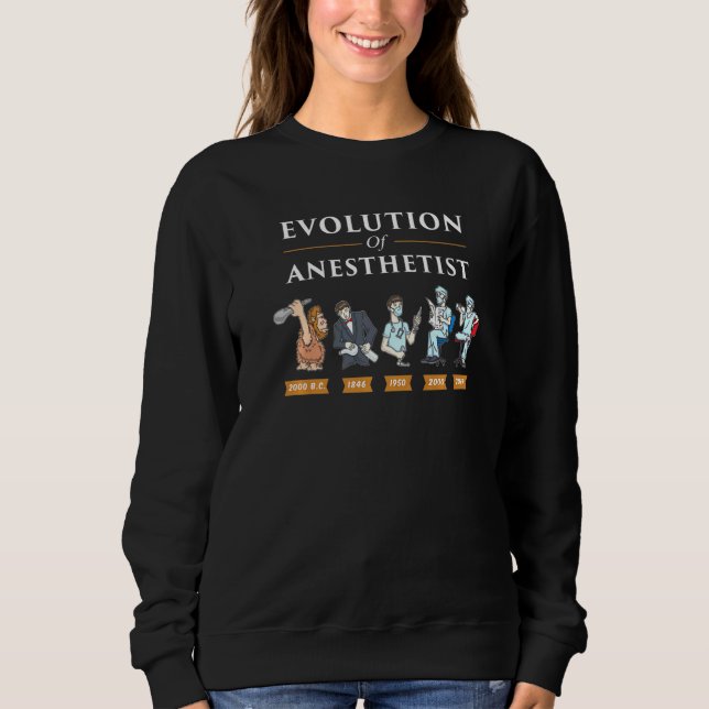 Sweatshirt Évolution De L'Anesthésiste (Devant)