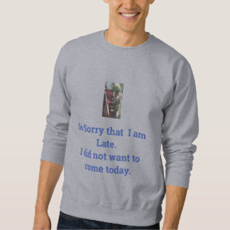 Sweatshirt Excuse de longue pièce en t de la douille des