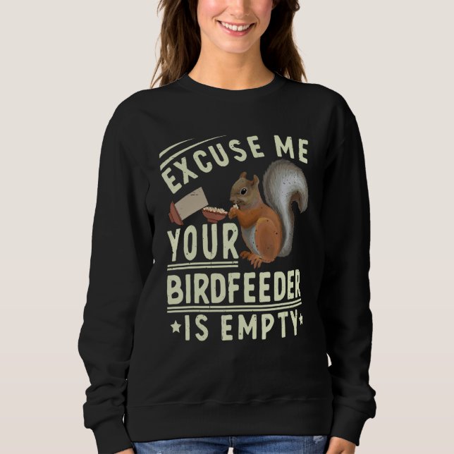 Sweatshirt Excusez-Moi Votre Oiseau Est Un Oiseau Vide (Devant)