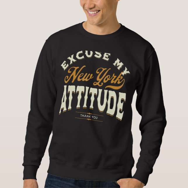 Sweatshirt Excusez Mon Merci D'Attitude De New York Pour Les  (Devant)