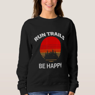 Sweatshirt Exécuter Des Pistes Soyez Heureux Coucher De Solei