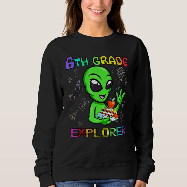 Sweatshirt Explorer 6e année Awesome Alien Retour à l'école G (Devant)