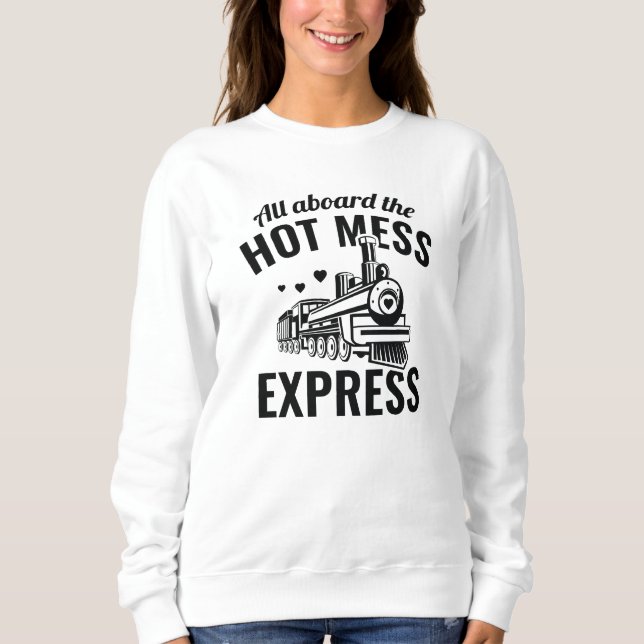Sweatshirt Express Hot Mess (Devant)