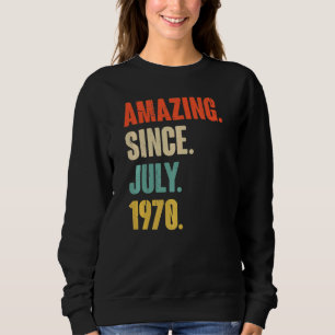 Sweatshirt Extraordinaire depuis juillet 1970 52 ans 52e anni