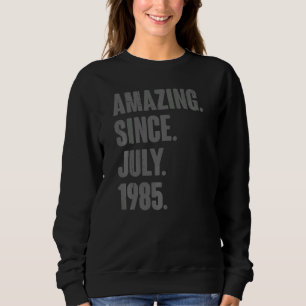 Sweatshirt Extraordinaire depuis juillet 1985 37 ans 37e anni