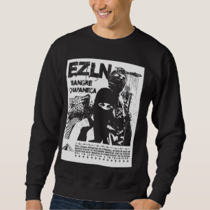 Sweatshirt EZLN Hecho en Chiapas Mexique Ft. Palenque y jagua
