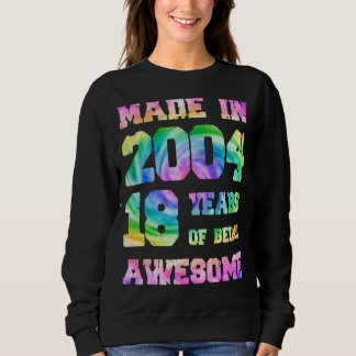 Sweatshirt Fabriqué En 2004 18 Ans De Bieng Awesome 18E Anniv