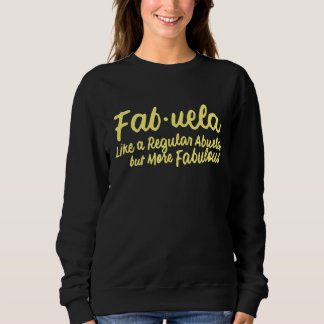 Sweatshirt Fabuela Définition Abuela Latina Grandmoth espagno