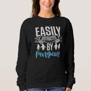 Sweatshirt Facile À Distraire Par Penguins King Empereur Sea